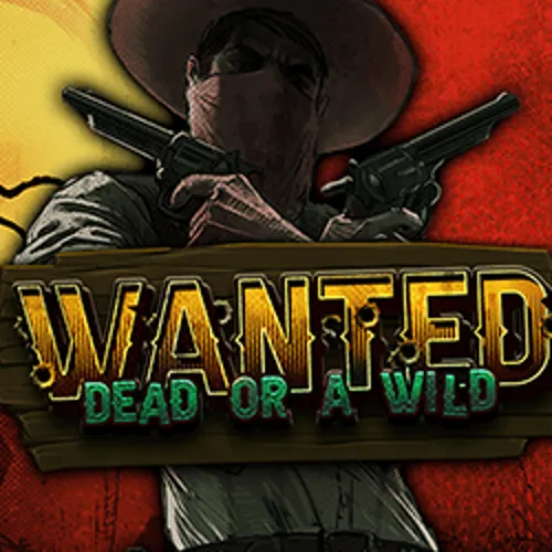 Wanted Dead or a Wild - vox-casinoz.com